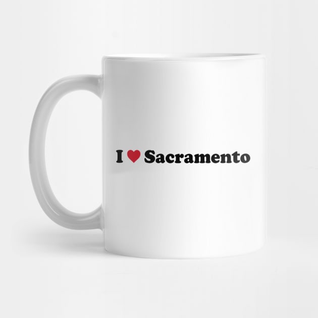 I Love Sacramento by Novel_Designs